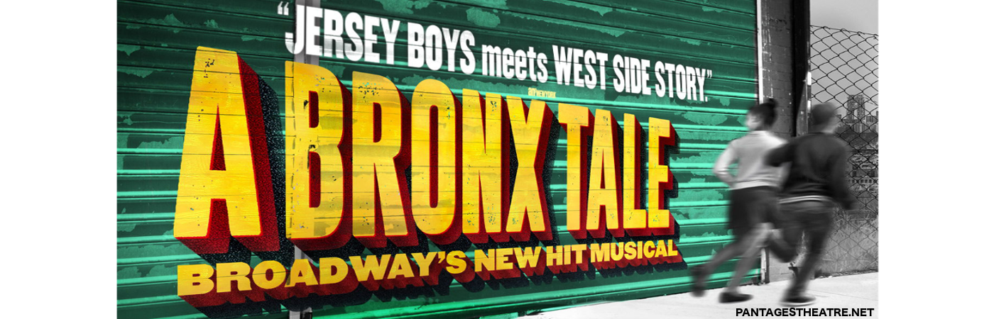 A Bronx Tale at Pantages Theatre