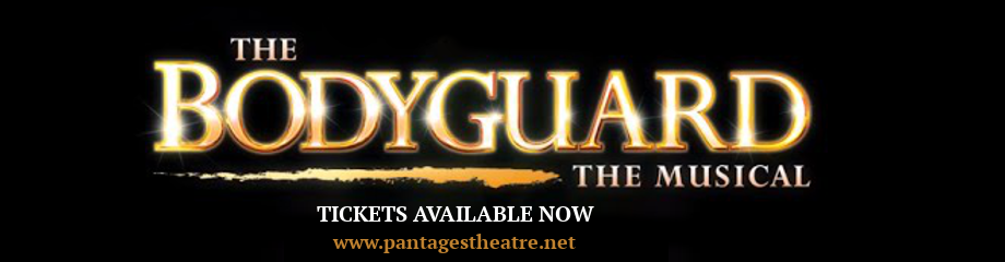 The Bodyguard at Pantages Theatre