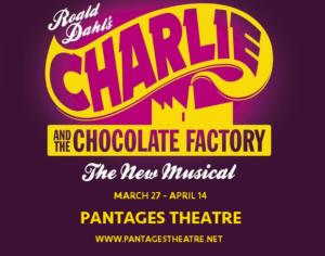 buy tickets charlie chocolate factory pantages theatre