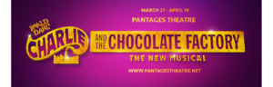 charlie and the chocolate factory musical live broadway buy tickets pantages theater