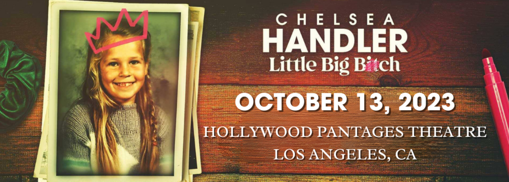 Chelsea Handler at Hollywood Pantages Theatre - CA