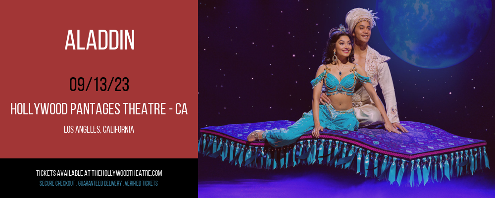 Aladdin at Hollywood Pantages Theatre - CA