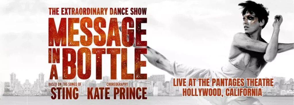 Message In A Bottle at Hollywood Pantages Theatre