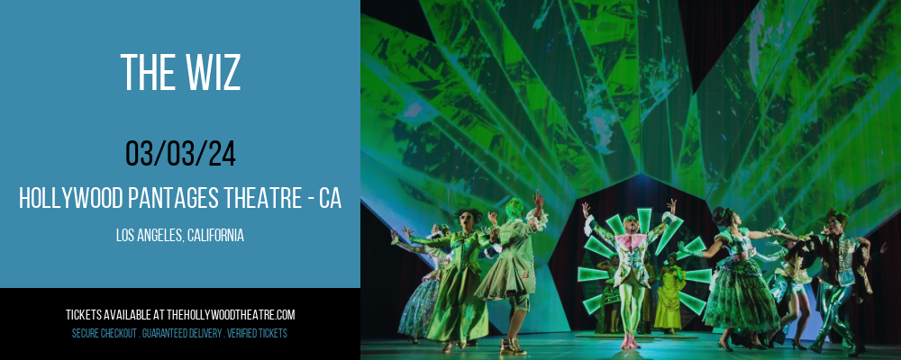 The Wiz at Hollywood Pantages Theatre - CA