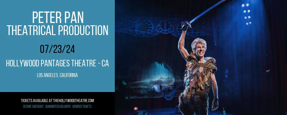 Peter Pan at Hollywood Pantages Theatre - CA
