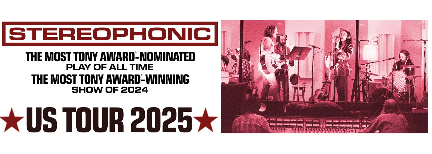 Stereophonic at Hollywood Pantages Theatre