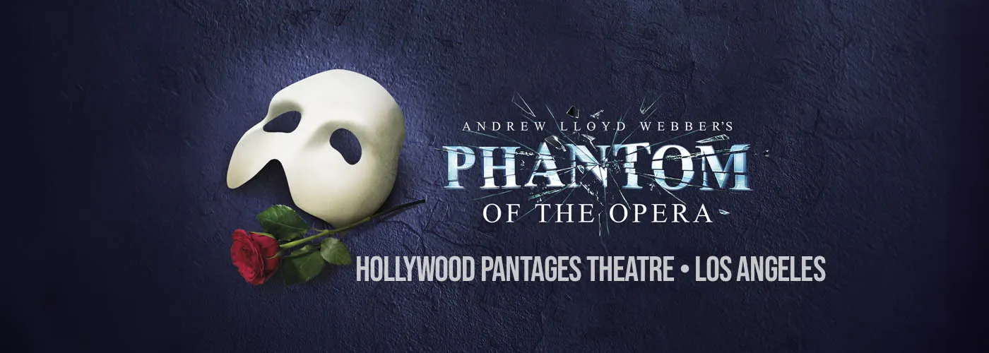 Phantom of the Opera at Hollywood Pantages Theatre