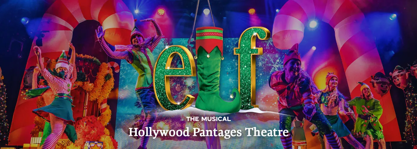 Elf The Musical Hollywood