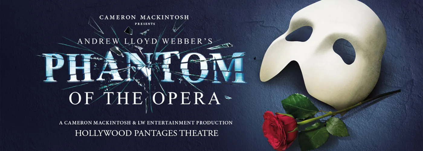 The Phantom of the Opera at Hollywood Pantages Theatre